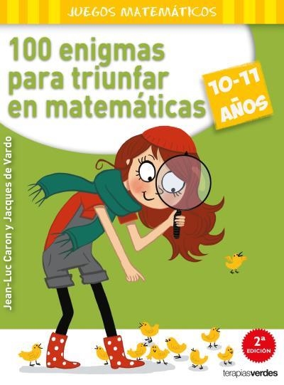 100 ENIGMAS PARA TRIUNFAR EN MATEMÁTICAS (10-11 AÑOS) | 9788415612575 | CARON, JEAN-LUC | Llibreria Drac - Llibreria d'Olot | Comprar llibres en català i castellà online