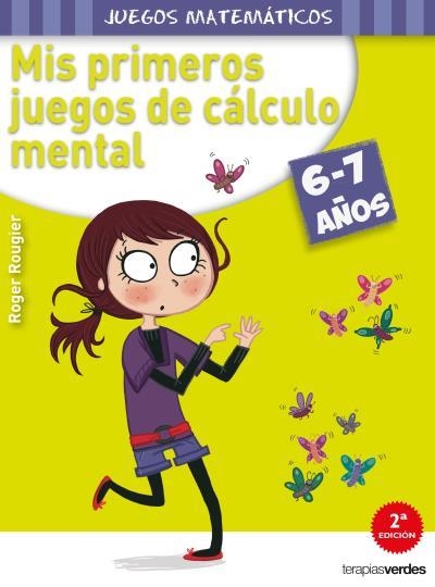 MIS PRIMEROS JUEGOS DE CÁLCULO MENTAL (6-7 AÑOS) | 9788415612551 | ROUGIER, ROGER | Llibreria Drac - Librería de Olot | Comprar libros en catalán y castellano online