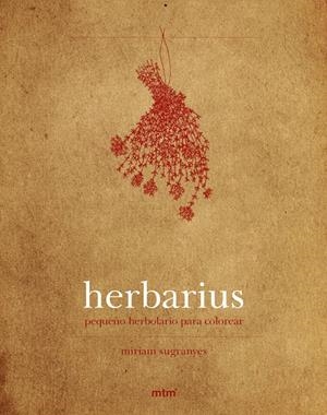 HERBARIUS, PETIT HERBOLARI PER ACOLORIR | 9788415278863 | SUGRANYES, MIRIAM | Llibreria Drac - Llibreria d'Olot | Comprar llibres en català i castellà online