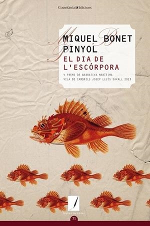 DIA DE L'ESCÓRPORA, EL | 9788490343036 | BONET, MIQUEL | Llibreria Drac - Llibreria d'Olot | Comprar llibres en català i castellà online