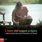 HORT DEL SEGON ORIGEN, L' | 9788472269897 | PUIG, JORDI | Llibreria Drac - Librería de Olot | Comprar libros en catalán y castellano online