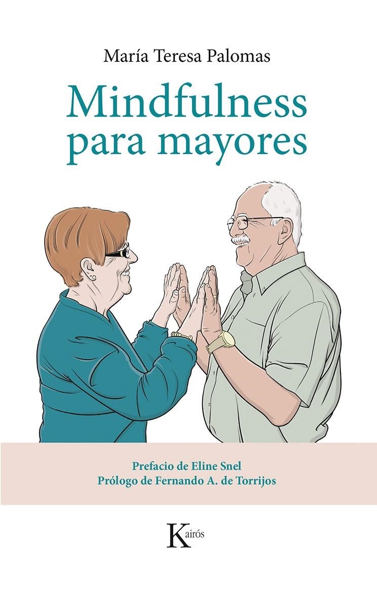 MINDFULNESS PARA MAYORES | 9788499884424 | PALOMAS, MARÍA TERESA | Llibreria Drac - Llibreria d'Olot | Comprar llibres en català i castellà online