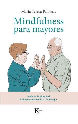 MINDFULNESS PARA MAYORES | 9788499884424 | PALOMAS, MARÍA TERESA | Llibreria Drac - Llibreria d'Olot | Comprar llibres en català i castellà online