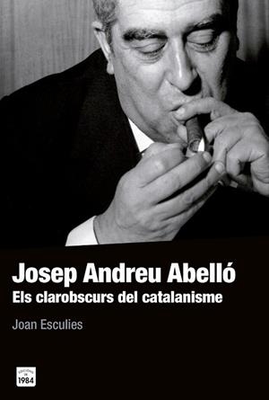 JOSEP ANDREU ABELLÓ | 9788415835561 | ESCULIES, JOAN | Llibreria Drac - Llibreria d'Olot | Comprar llibres en català i castellà online