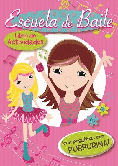 ESCUELA DE BAILE ( LIBRO ACTIVIDADES) | 9788416221479 | AA.VV | Llibreria Drac - Llibreria d'Olot | Comprar llibres en català i castellà online