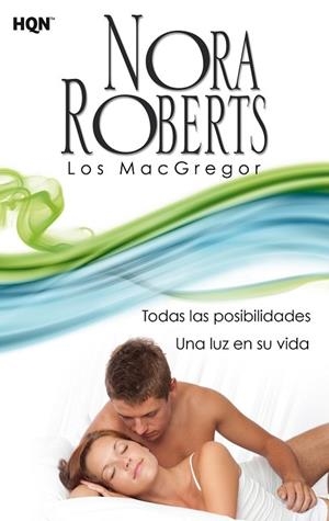 TODAS LAS POSIBILIDADES / UNA LUZ EN SU VIDA | 9788468756943 | ROBERTS, NORA | Llibreria Drac - Llibreria d'Olot | Comprar llibres en català i castellà online