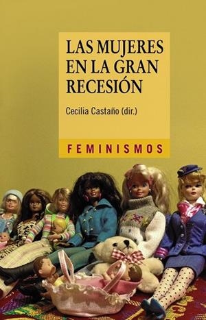 MUJERES EN LA GRAN RECESIÓN, LAS | 9788437633732 | CASTAÑO, CECILIA | Llibreria Drac - Llibreria d'Olot | Comprar llibres en català i castellà online