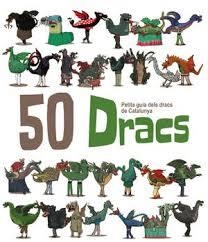 50 DRACS. PETITA GUIA DELS DRACS DE CATALUNYA | 9788494305153 | MASANA, HERIBERT | Llibreria Drac - Llibreria d'Olot | Comprar llibres en català i castellà online