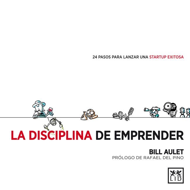 DISCIPLINA DEL EMPRENDER, LA | 9788483564066 | AULET, BILL | Llibreria Drac - Llibreria d'Olot | Comprar llibres en català i castellà online