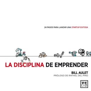 DISCIPLINA DEL EMPRENDER, LA | 9788483564066 | AULET, BILL | Llibreria Drac - Llibreria d'Olot | Comprar llibres en català i castellà online