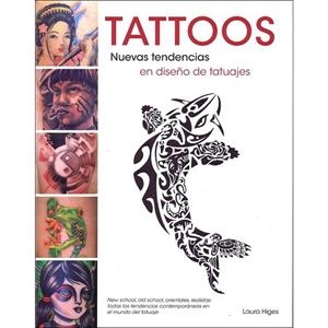 TATOOS, NUEVAS TENDENCIAS | 9788415227380 | HIGES, LAURA | Llibreria Drac - Llibreria d'Olot | Comprar llibres en català i castellà online