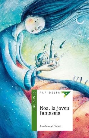 NOA, LA JOVEN FANTASMA | 9788426393319 | GISBERT, JOAN MANUEL | Llibreria Drac - Librería de Olot | Comprar libros en catalán y castellano online