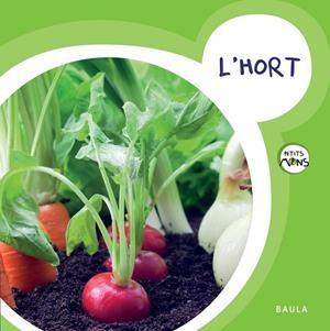 HORT, L' (PETITS MONS 20) | 9788447929092 | AA.DD. | Llibreria Drac - Llibreria d'Olot | Comprar llibres en català i castellà online