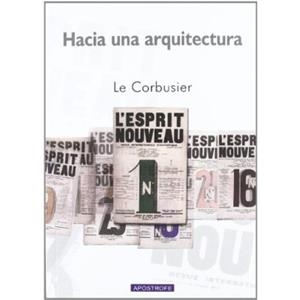 HACIA UNA ARQUITECTURA | 9788445502778 | LE CORBUSIER | Llibreria Drac - Librería de Olot | Comprar libros en catalán y castellano online