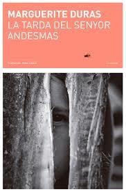 TARDA DEL SENYOR ANDESMAS, LA | 9788494329456 | DURAS, MARGUERITE | Llibreria Drac - Llibreria d'Olot | Comprar llibres en català i castellà online