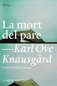 MORT DEL PARE, LA (LA MEVA LLUITA 1) | 9788494348112 | KNAUSGARD, KARL OVE | Llibreria Drac - Llibreria d'Olot | Comprar llibres en català i castellà online