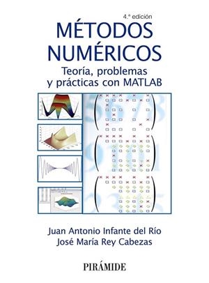 MÉTODOS NUMÉRICOS | 9788436833256 | INFANTE, JUAN ANTONIO ; REY, JOSÉ MARÍA | Llibreria Drac - Llibreria d'Olot | Comprar llibres en català i castellà online