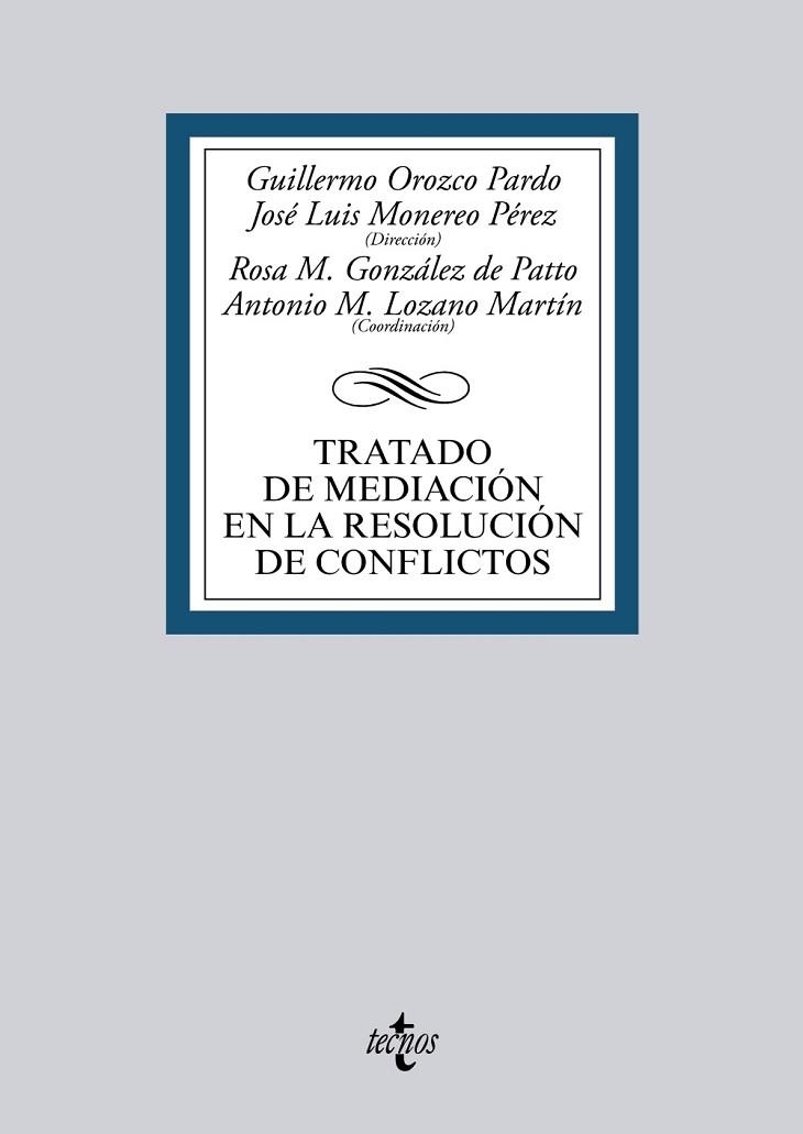 TRATADO DE MEDIACIÓN EN LA RESOLUCIÓN DE CONFLICTOS | 9788430965236 | OROZCO, GUILLERMO ; MONEREO, JOSÉ LUIS ; AMBEL, JESÚS ; ARANA, ESTANISLAO | Llibreria Drac - Llibreria d'Olot | Comprar llibres en català i castellà online