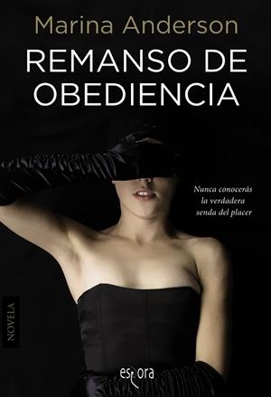 REMANSO DE OBEDIENCIA | 9788415497691 | ANDERSON, MARINA | Llibreria Drac - Llibreria d'Olot | Comprar llibres en català i castellà online