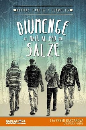 DIUMENGE AL MATÍ, AL PEU DEL SALZE | 9788448936037 | GARCIA, DOLORS | Llibreria Drac - Llibreria d'Olot | Comprar llibres en català i castellà online