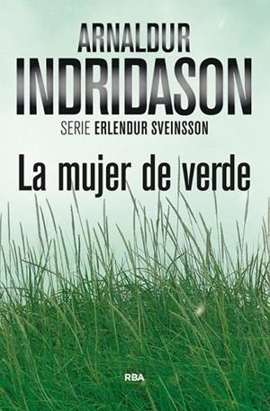 MUJER DE VERDE, LA | 9788490564905 | INDRIDASON, ARNALDUR | Llibreria Drac - Librería de Olot | Comprar libros en catalán y castellano online