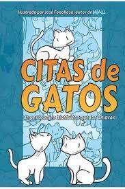 CITAS DE GATOS DE PERSONAJES HISTÓRICOS QUE LOS AMARON | 9788416217274 | FONOLLOSA, JOSÉ | Llibreria Drac - Llibreria d'Olot | Comprar llibres en català i castellà online