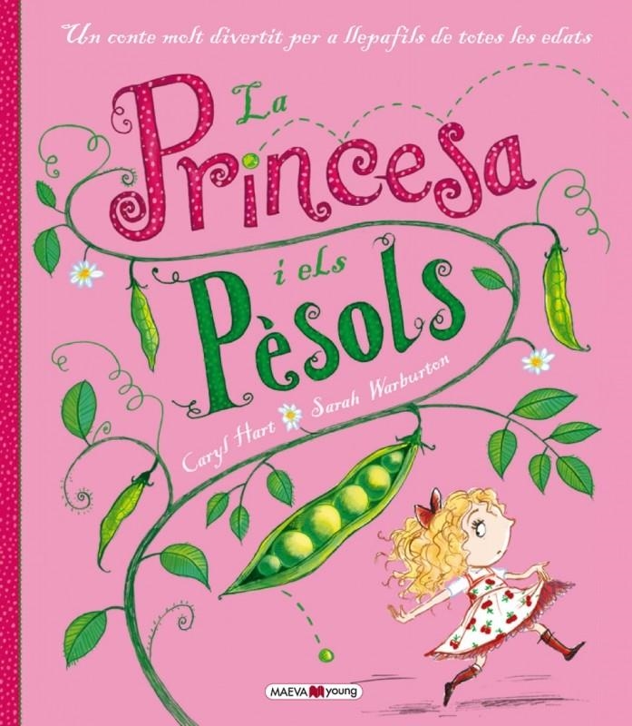 PRINCESA I ELS PESOLS, LA | 9788415893752 | HART, CARYL; WARBURTON, SARAH | Llibreria Drac - Llibreria d'Olot | Comprar llibres en català i castellà online