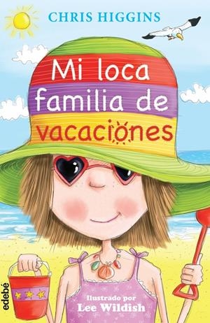 MI LOCA FAMILIA DE VACACIONES (MI LOCA FAMILIA 2) | 9788468313764 | HIGGINS, CHRIS | Llibreria Drac - Llibreria d'Olot | Comprar llibres en català i castellà online