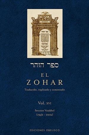 ZOHAR, EL (VOL. 16) | 9788497779197 | BAR IOJAI, RABI SHIMON | Llibreria Drac - Llibreria d'Olot | Comprar llibres en català i castellà online