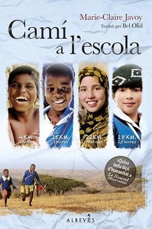 CAMÍ A L'ESCOLA | 9788415900962 | JAVOY, MARIE-CLAIRE | Llibreria Drac - Llibreria d'Olot | Comprar llibres en català i castellà online