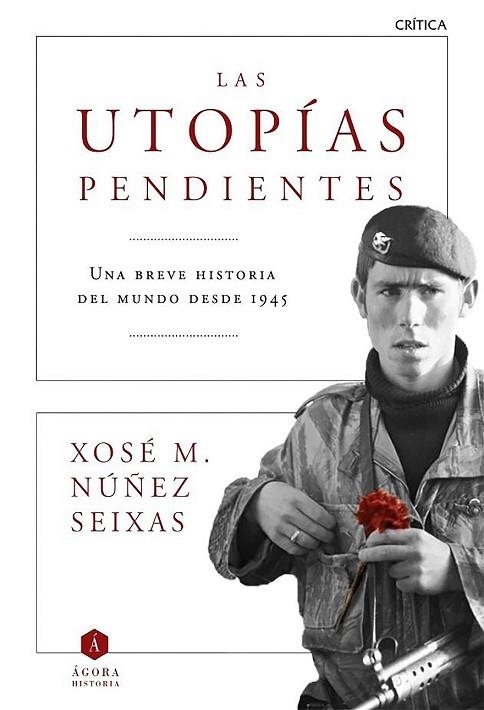 UTOPÍAS PENDIENTES, LAS | 9788498928372 | NÚÑEZ, XOSÉ M. | Llibreria Drac - Llibreria d'Olot | Comprar llibres en català i castellà online