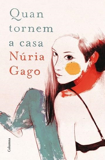 QUAN TORNEM A CASA | 9788466419604 | GAGO, NURIA | Llibreria Drac - Llibreria d'Olot | Comprar llibres en català i castellà online