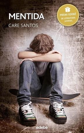 MENTIDA | 9788468315782 | SANTOS, CARE | Llibreria Drac - Llibreria d'Olot | Comprar llibres en català i castellà online