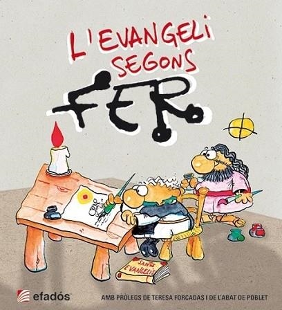 EVANGELI SEGONS FER, L' | 9788415232988 | FER | Llibreria Drac - Llibreria d'Olot | Comprar llibres en català i castellà online