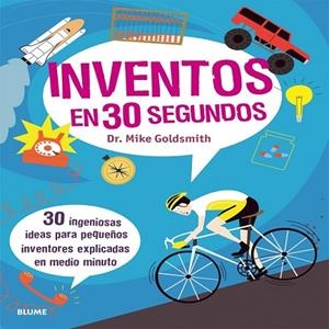 INVENTOS EN 30 SEGUNDOS | 9788498018172 | GOLDSMITH, MIKE | Llibreria Drac - Llibreria d'Olot | Comprar llibres en català i castellà online