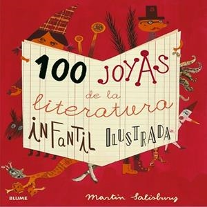 100 JOYAS DE LA LITERATURA INFANTIL ILUSTRADA | 9788498018240 | SALISBURY, MARTIN | Llibreria Drac - Llibreria d'Olot | Comprar llibres en català i castellà online