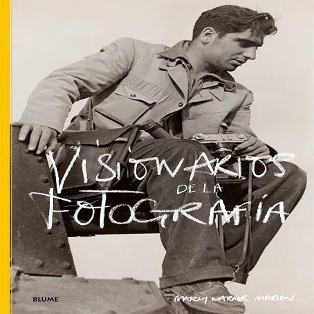 VISIONARIOS DE LA FOTOGRAFÍA | 9788498018097 | WARNER, MARY | Llibreria Drac - Llibreria d'Olot | Comprar llibres en català i castellà online