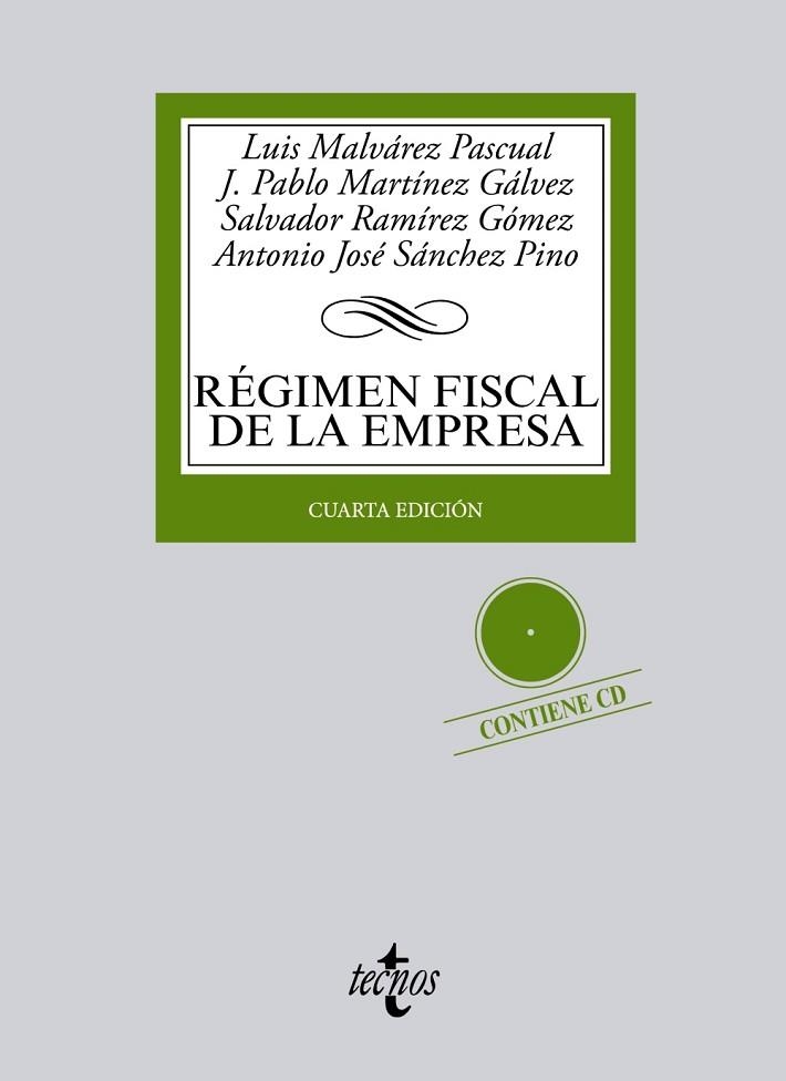 RÉGIMEN FISCAL DE LA EMPRESA | 9788430965526 | MALVÁREZ, LUIS ; MARTÍNEZ, J. PABLO ; RAMÍREZ, SALVADOR ; SÁNCHEZ, ANTONIO JOSÉ | Llibreria Drac - Llibreria d'Olot | Comprar llibres en català i castellà online