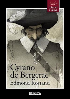 CYRANO DE BERGERAC (CLÀSSICS A MIDA) | 9788448934903 | ROSTAND, EDMOND | Llibreria Drac - Llibreria d'Olot | Comprar llibres en català i castellà online