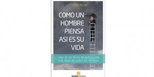 COMO UN HOMBRE PIENSA | 9788494131615 | ALLEN, JAMES | Llibreria Drac - Librería de Olot | Comprar libros en catalán y castellano online