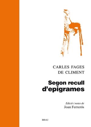 SEGON RECULL D'EPIGRAMES | 9788415885221 | FAGES DE CLIMENT, CARLES | Llibreria Drac - Llibreria d'Olot | Comprar llibres en català i castellà online