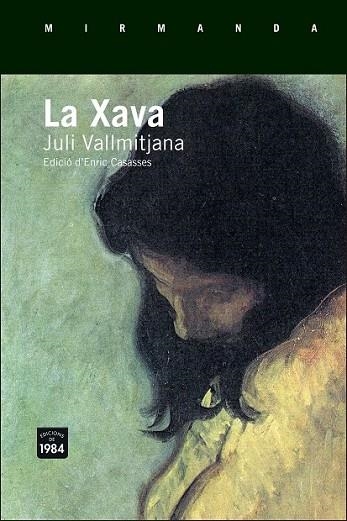 XAVA, LA | 9788415835608 | VALLMITJANA, JULI | Llibreria Drac - Librería de Olot | Comprar libros en catalán y castellano online