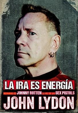 IRA ES ENERGÍA, LA | 9788415996880 | LYDON, JOHN | Llibreria Drac - Librería de Olot | Comprar libros en catalán y castellano online