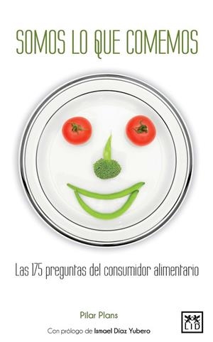 SOMOS LO QUE COMEMOS | 9788483569740 | PLANS, PILAR | Llibreria Drac - Llibreria d'Olot | Comprar llibres en català i castellà online