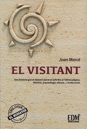 VISITANT, EL (EL MISSATGE II) | 9788469716816 | MARCÉ, JOAN | Llibreria Drac - Llibreria d'Olot | Comprar llibres en català i castellà online