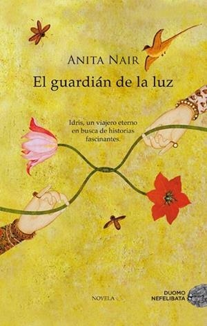 GUARDIÁN DE LA LUZ, EL | 9788492723607 | NAIR, ANITA | Llibreria Drac - Llibreria d'Olot | Comprar llibres en català i castellà online