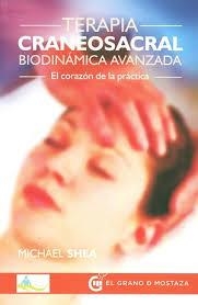 TERAPIA CRANEOSACRAL BIODINAMICA AVANZADA | 9788494354939 | SHEA, MICHAEL | Llibreria Drac - Llibreria d'Olot | Comprar llibres en català i castellà online