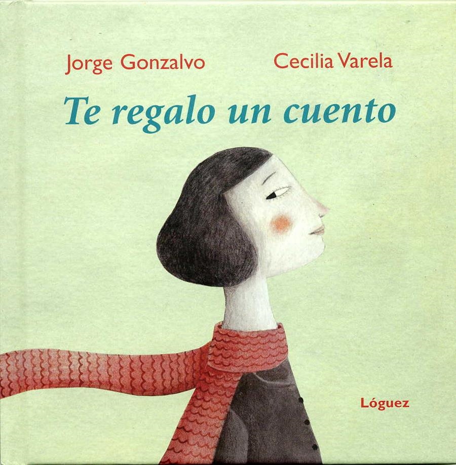 TE REGALO UN CUENTO | 9788496646384 | GONZALVO DÍAZ, JORGE | Llibreria Drac - Llibreria d'Olot | Comprar llibres en català i castellà online