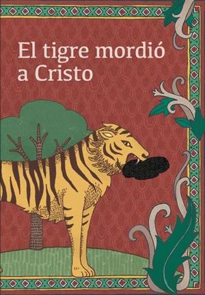 TIGRE MORDIÓ A CRISTO, EL | 9788415589242 | AMÓN, RUBÉN | Llibreria Drac - Llibreria d'Olot | Comprar llibres en català i castellà online