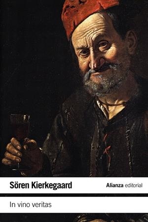 IN VINO VERITAS | 9788420687728 | KIERKEGAARD, SÖREN | Llibreria Drac - Llibreria d'Olot | Comprar llibres en català i castellà online